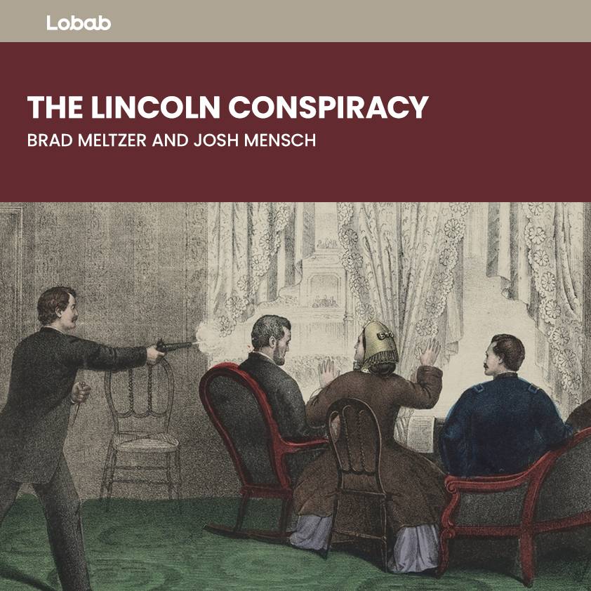 The Lincoln Conspiracy