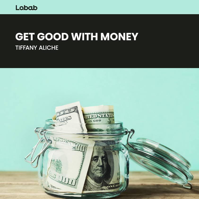 Get Good with Money