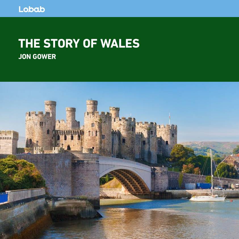 The Story of Wales