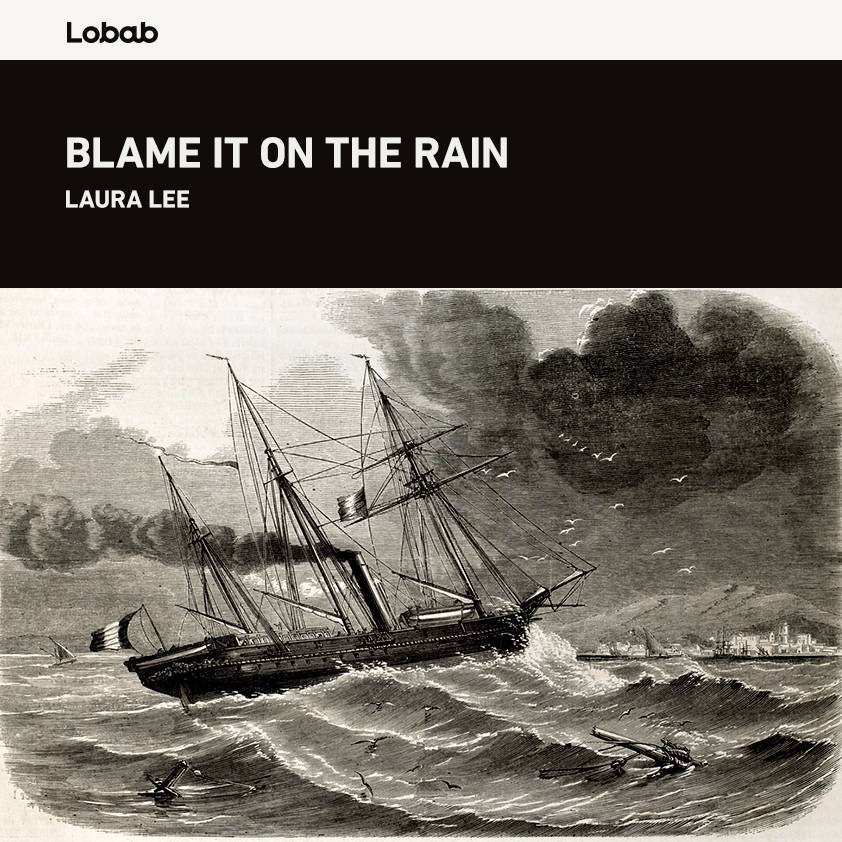 Blame It on the Rain