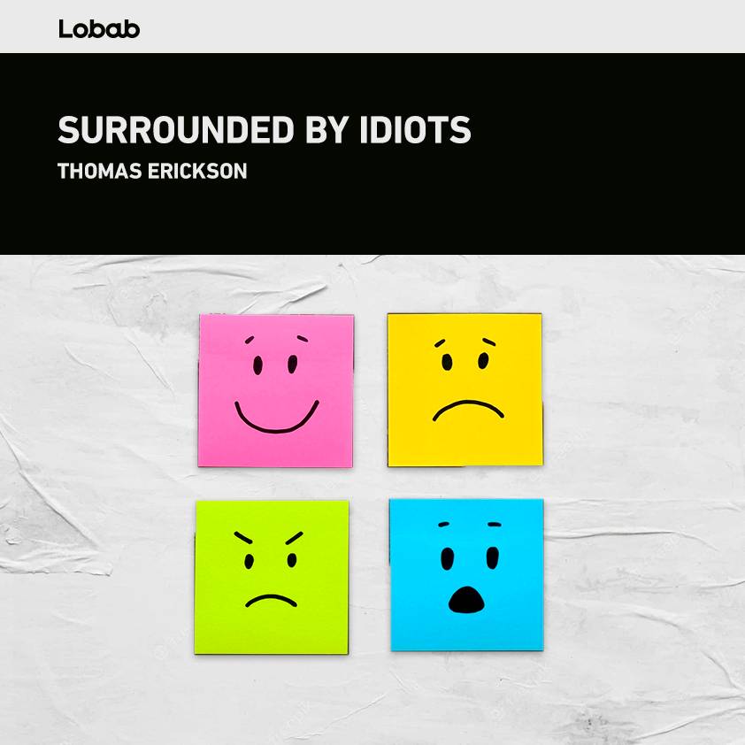 Surrounded by Idiots